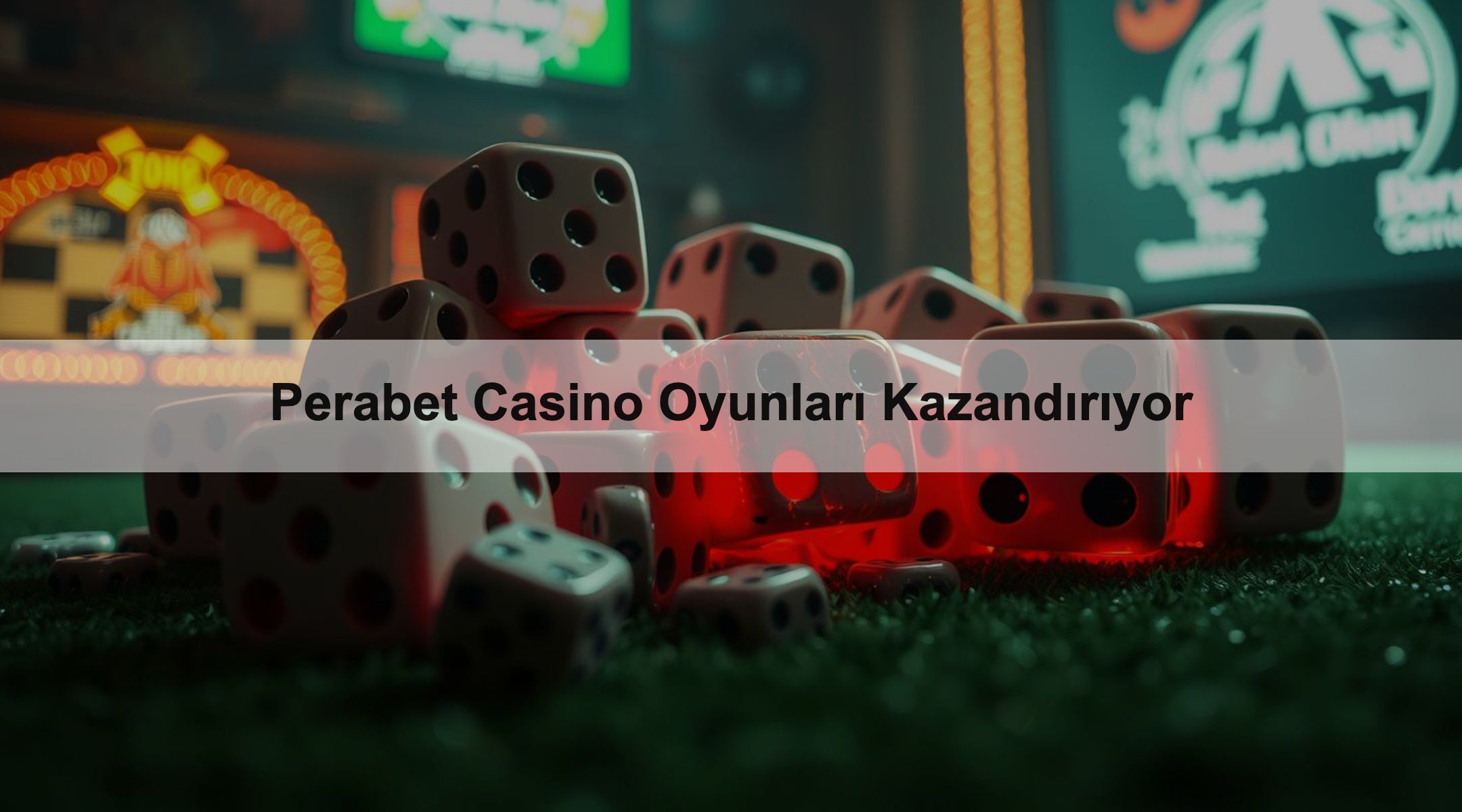 Perabet Casino Oyunları Kazandırıyor 1 Perabet Casino Oyunları Kazandırıyor